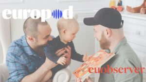 Wat betekent het werkelijk om een regenboogfamilie te zijn in de Europese Unie?